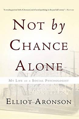 Not by chance alone. My life as a social psychologist